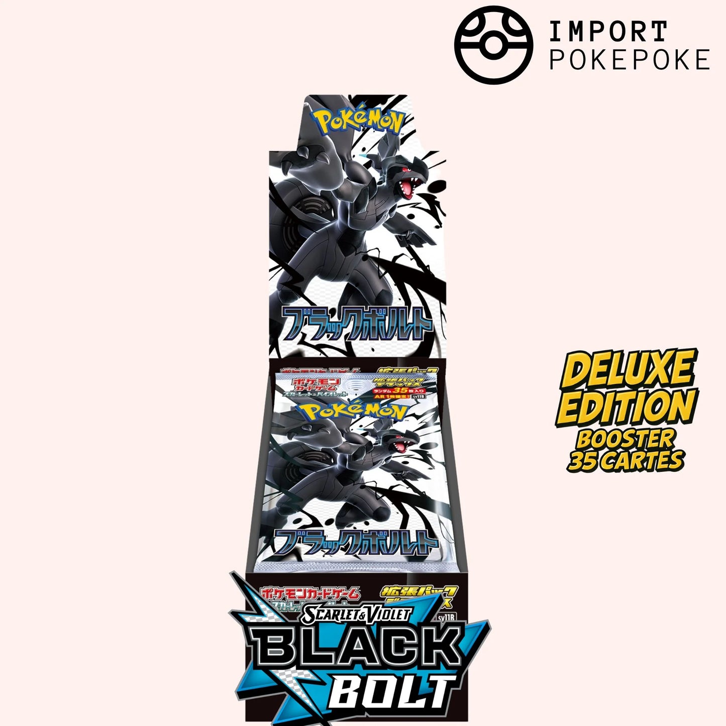 EN STOCK - SV11 BLACK BOLT - Display Deluxe - 4 Boosters de 35 cartes